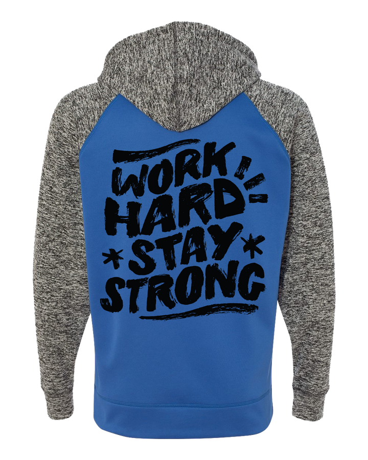 Work Hard Stay Strong Hoodie