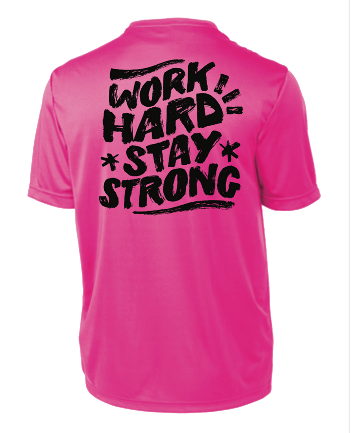 Work Hard Stay Strong T-Shirt